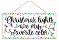 Lights Are My Favorite Color Christmas Sign – 12.5”x6” Holiday Mantel Shelf Decor, Fun Farmhouse Christmas Wall Art, Whimsical Holiday Dec