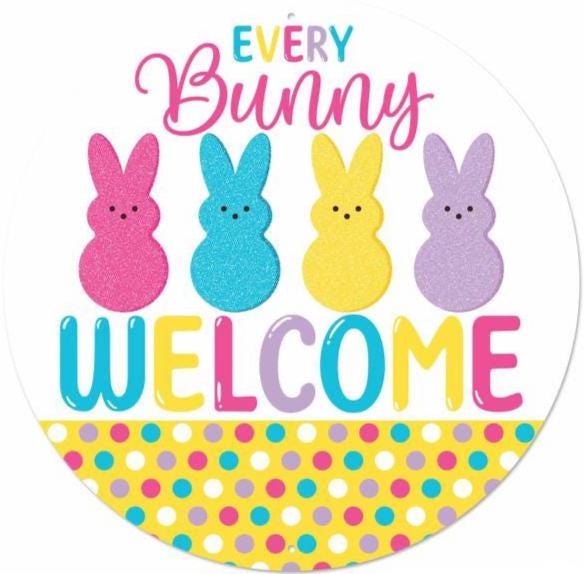 Every Bunny Welcome Easter Sign – 12" Round Glitter Metal Door Hanger | Peeps Bunny Spring Wreath Attachment